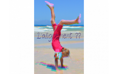 L'alignement qu'est-ce que c'est ?